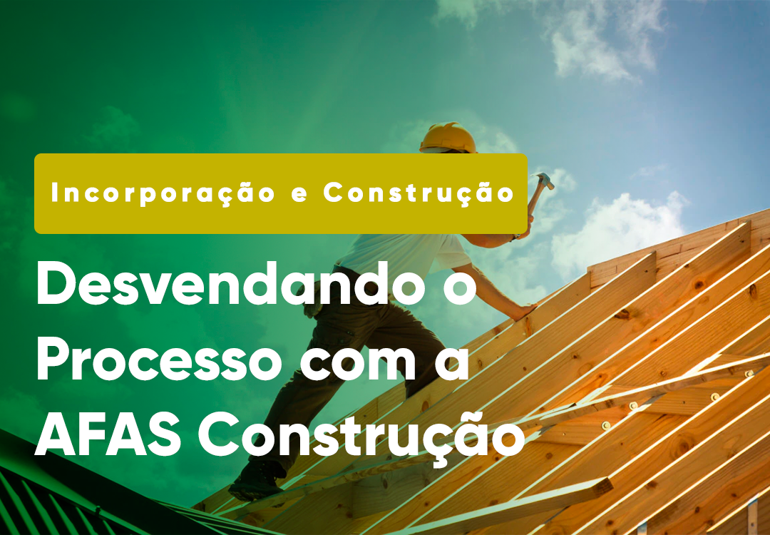Incorporação e Construção: Desvendando os Processos 2024 Incorporação e Construção: Saiba quais são as diferenças e os processos de trabalho de uma empresa como a AFAS Construção.